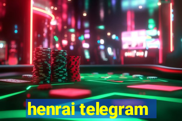 henrai telegram